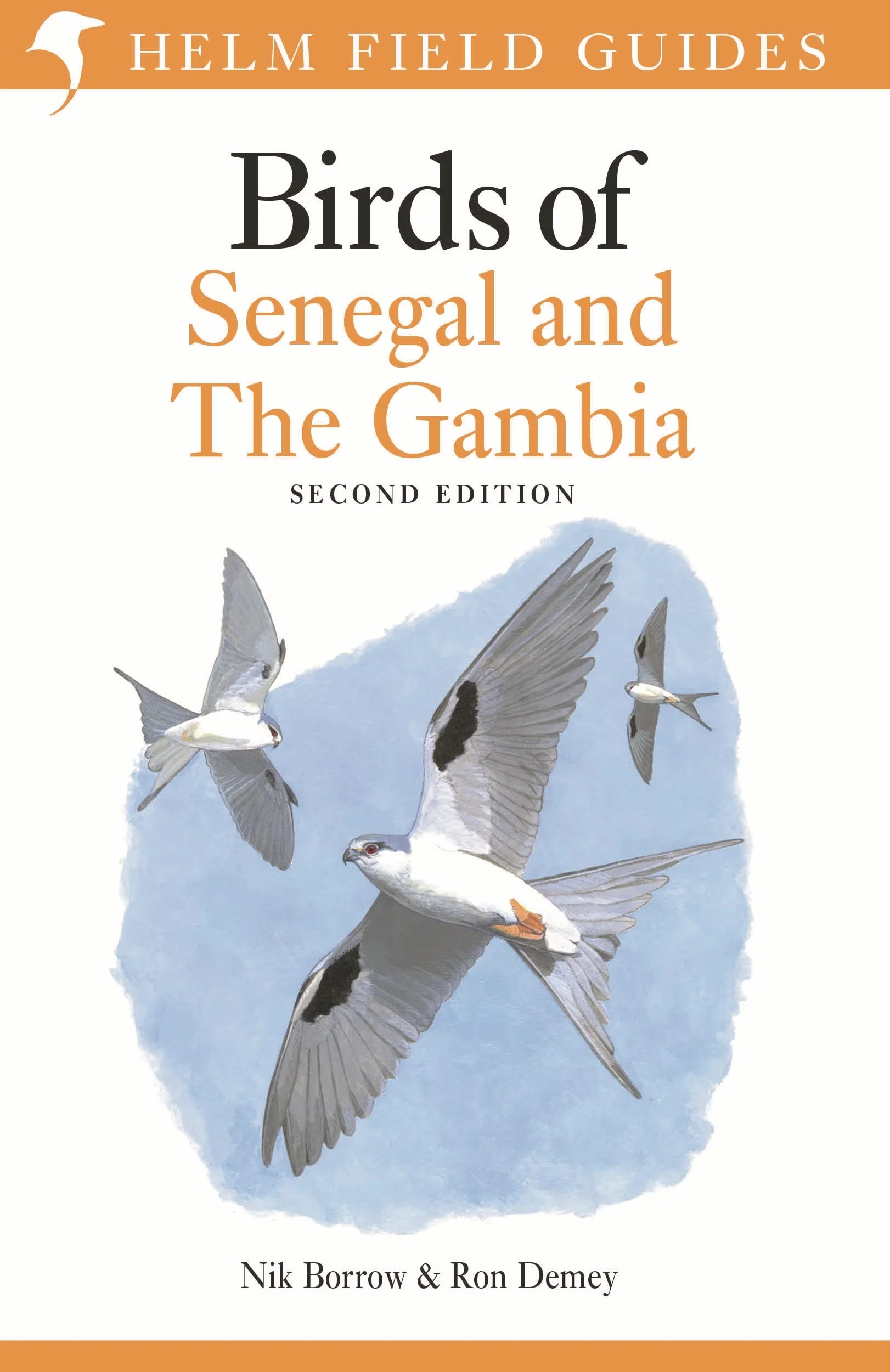Field Guide to Birds of Senegal and The Gambia: Second Edition