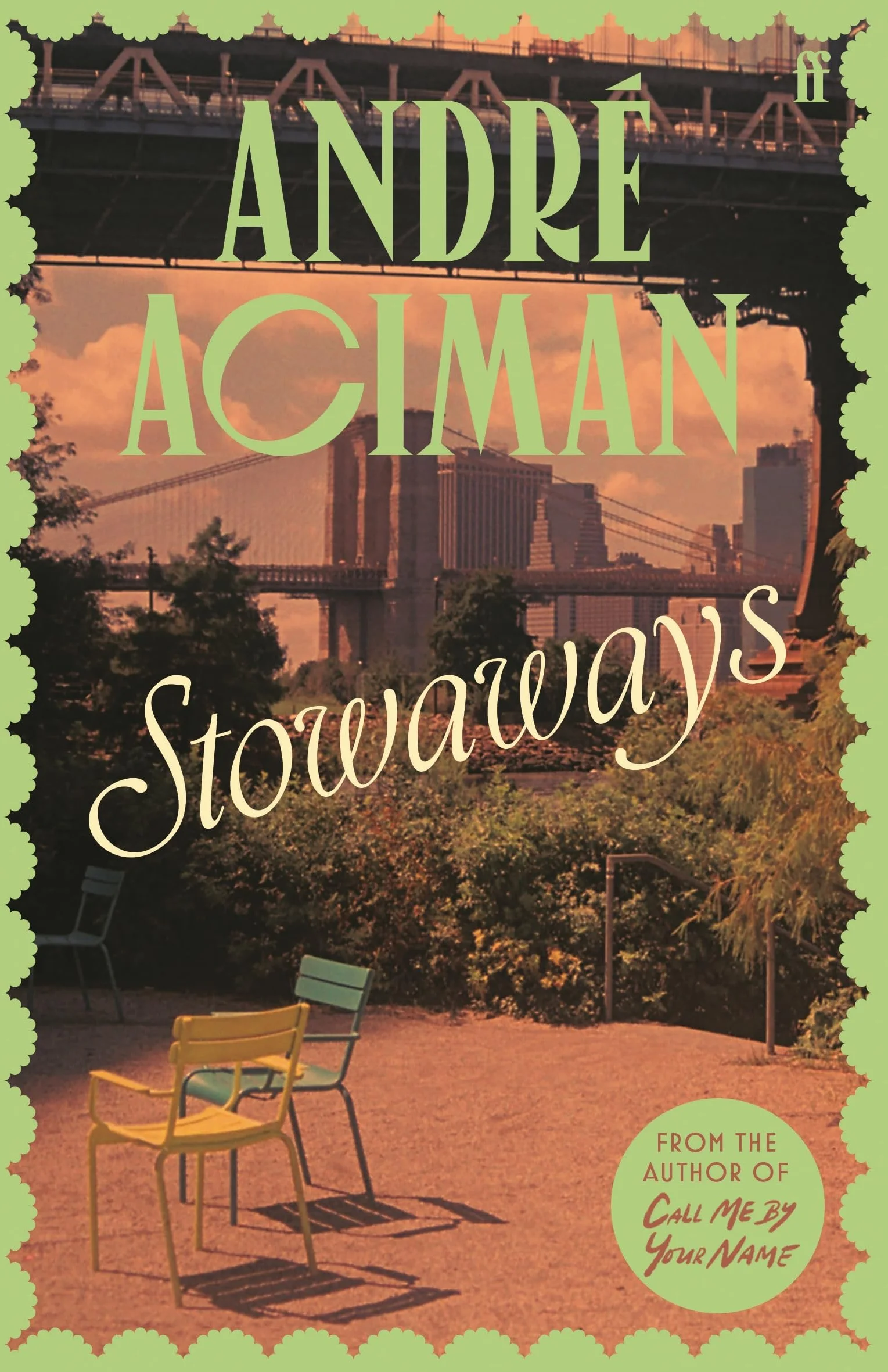 Stowaways: From the global bestselling author of Call Me By Your Name