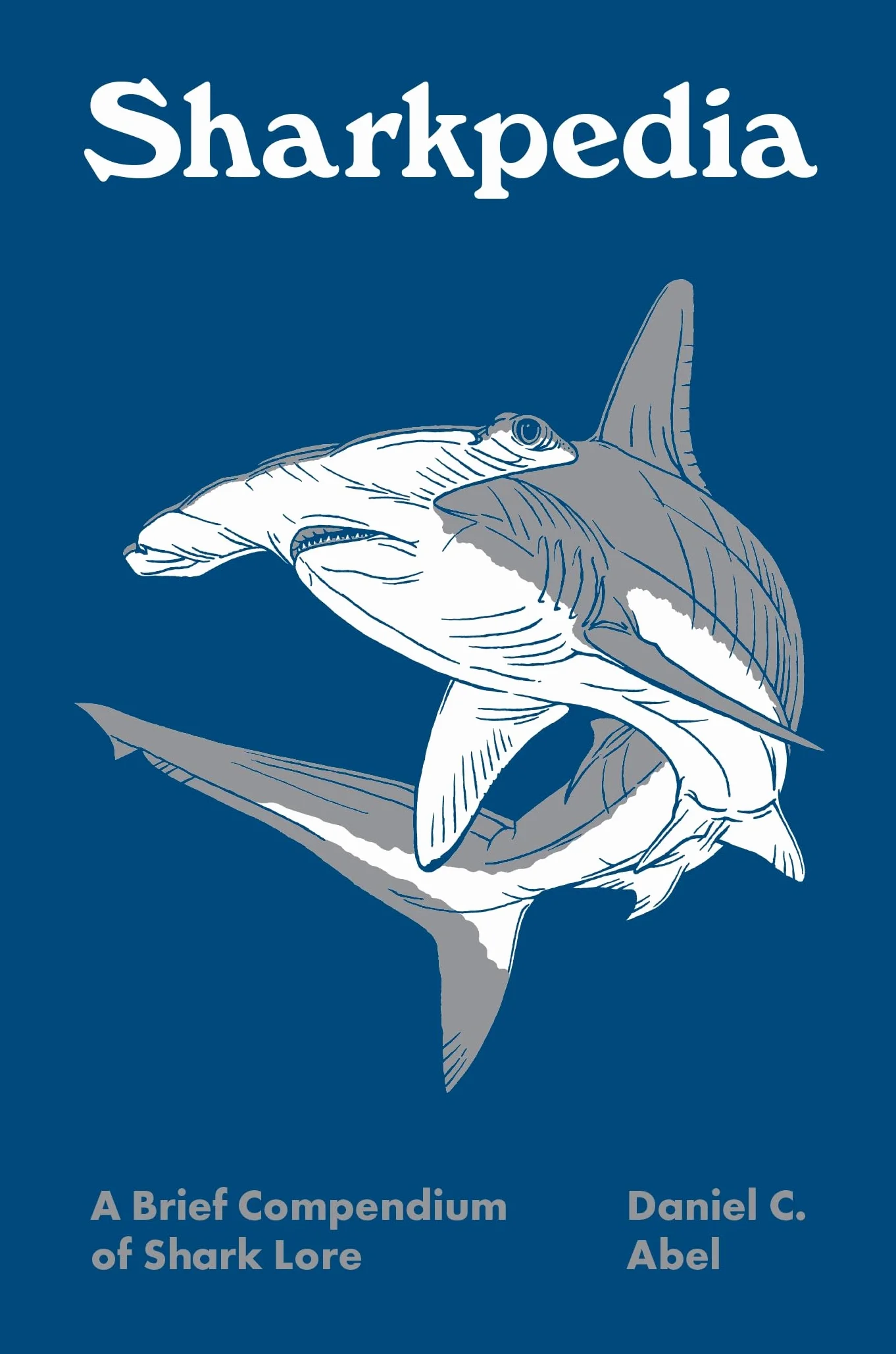 Sharkpedia: A Brief Compendium of Shark Lore: 12