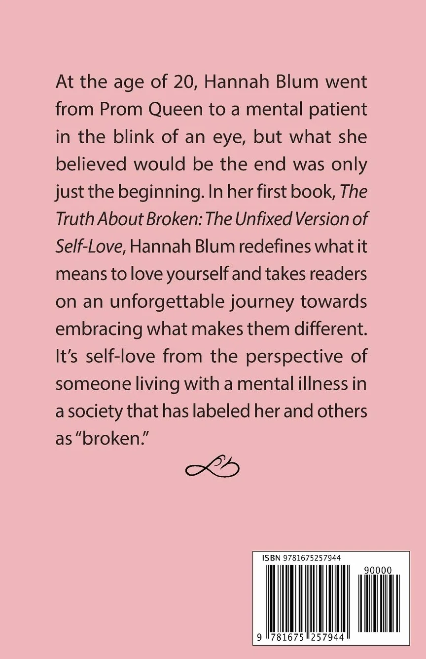 The Truth About Broken: The Unfixed Version of Self-love