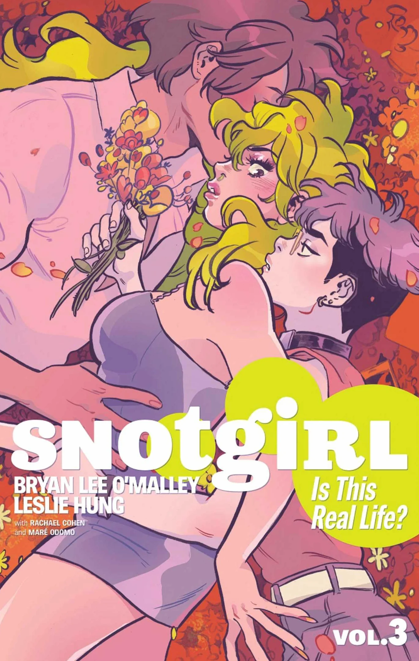 Snotgirl Volume 3: Is This Real Life?