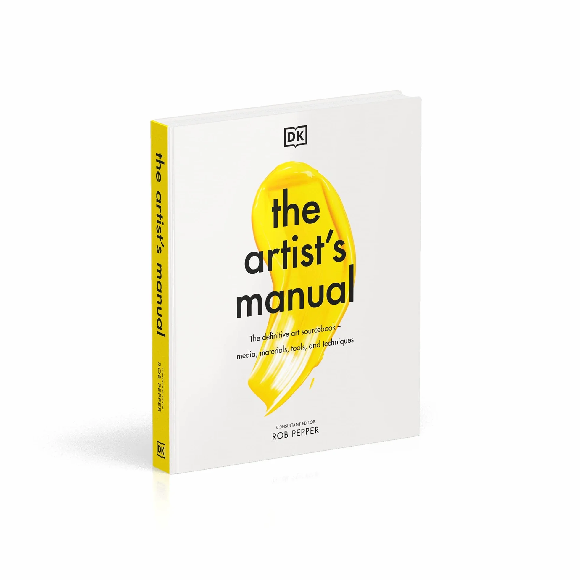The Artist's Manual: The Definitive Art Sourcebook: Media, Materials, Tools, and Techniques
