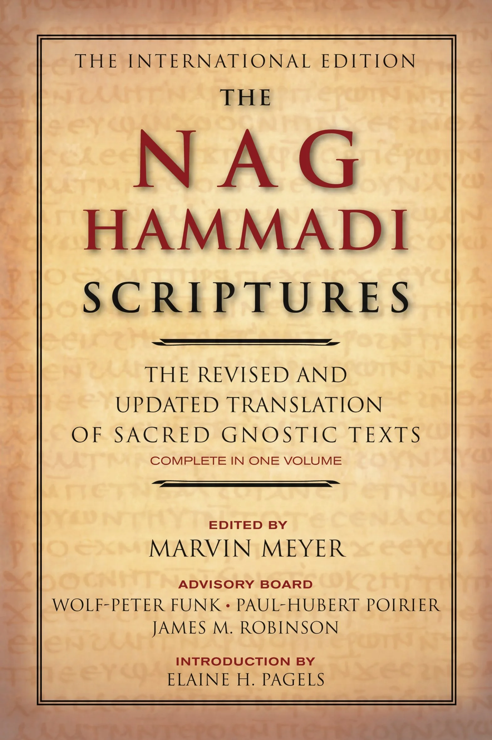 The Nag Hammadi Scriptures: The Revised and Updated Translation of Sacred Gnostic Texts Complete in One Volume