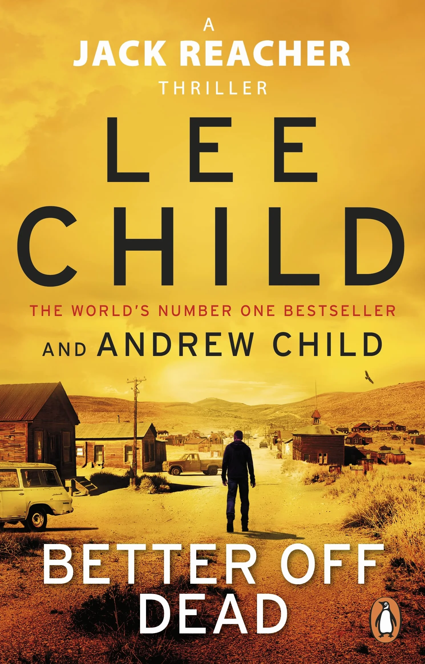 Better Off Dead: The unputdownable Jack Reacher thriller from the No.1 Sunday Times bestselling authors: 26