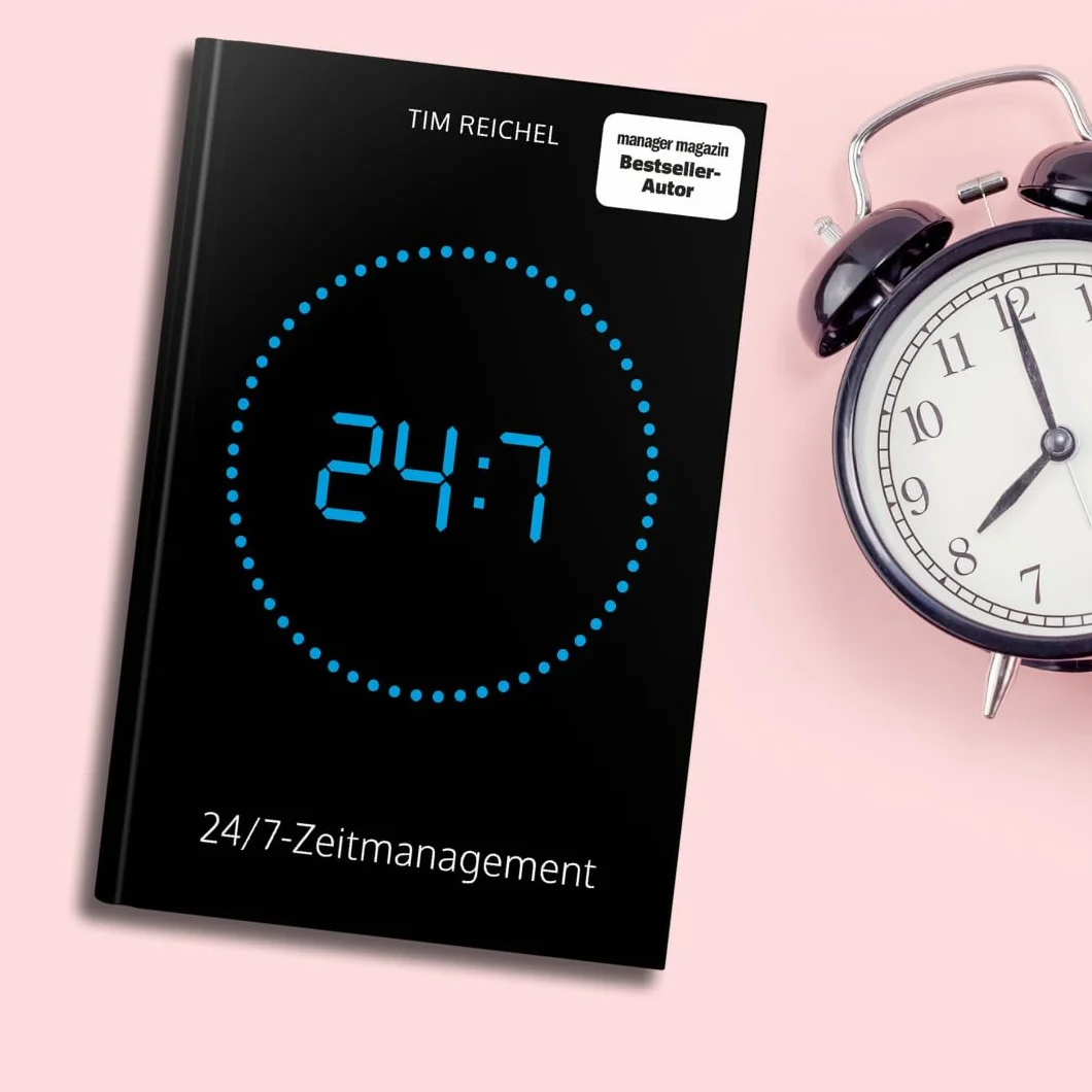 24/7-Zeitmanagement: Das Zeitmanagement-Buch für alle, die keine Zeit haben, ein Zeitmanagement-Buch zu lesen (Prinzipien, Methoden und Beispiele für schnelle Erfolge und nachhaltige Verbesserungen)