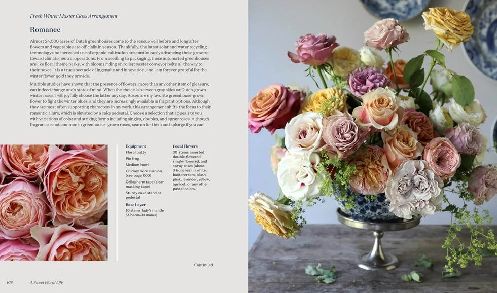 A Sweet Floral Life: Romantic Arrangements for Fresh and Sugar Flowers [A Floral Décor Book]