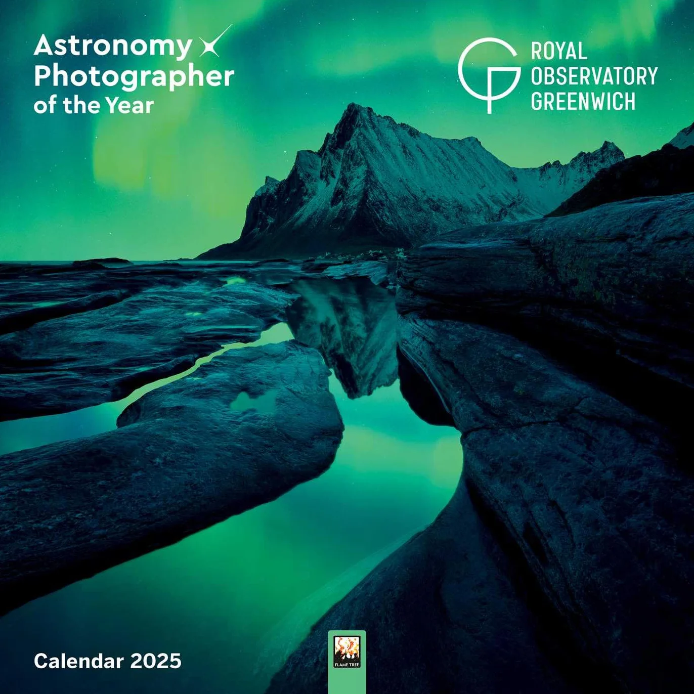 Royal Observatory Greenwich: Astronomy Photographer of the Year Wall Calendar 2025 (Art Calendar): Original Flame Tree Publishing-Kalender [Kalender]
