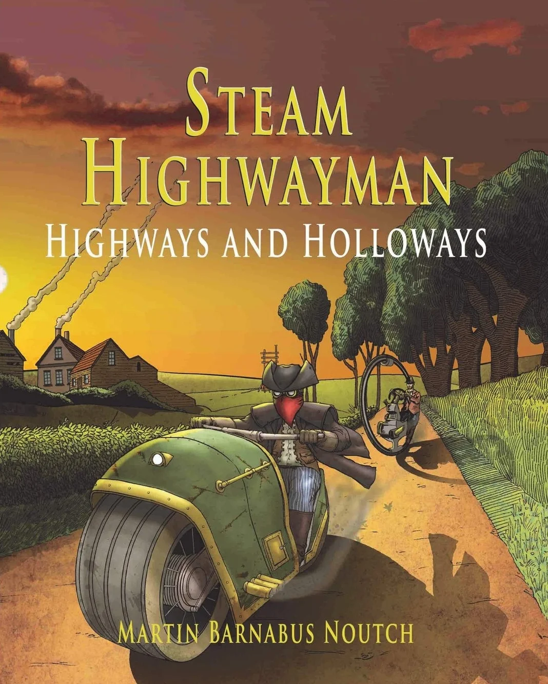 Steam Highwayman 2: Highways and Holloways