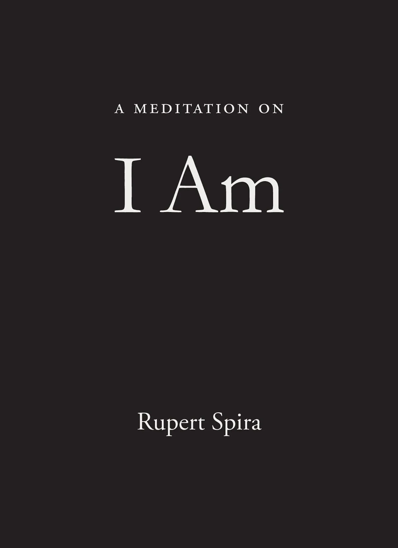 A Meditation on I Am