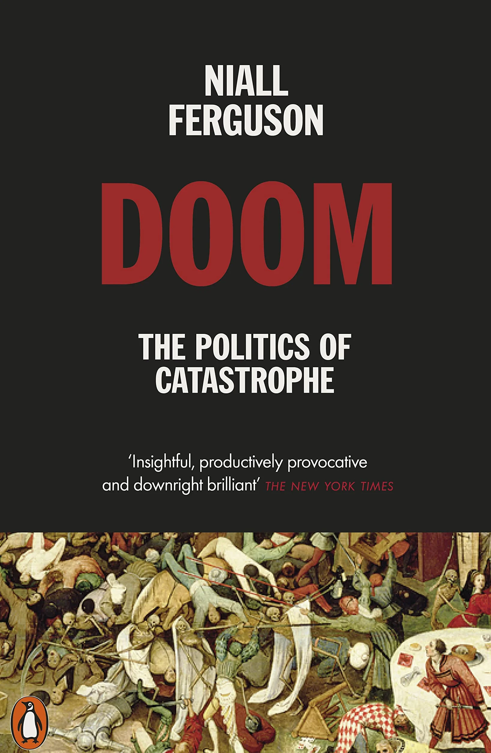 Doom The Politics of Catastrophe