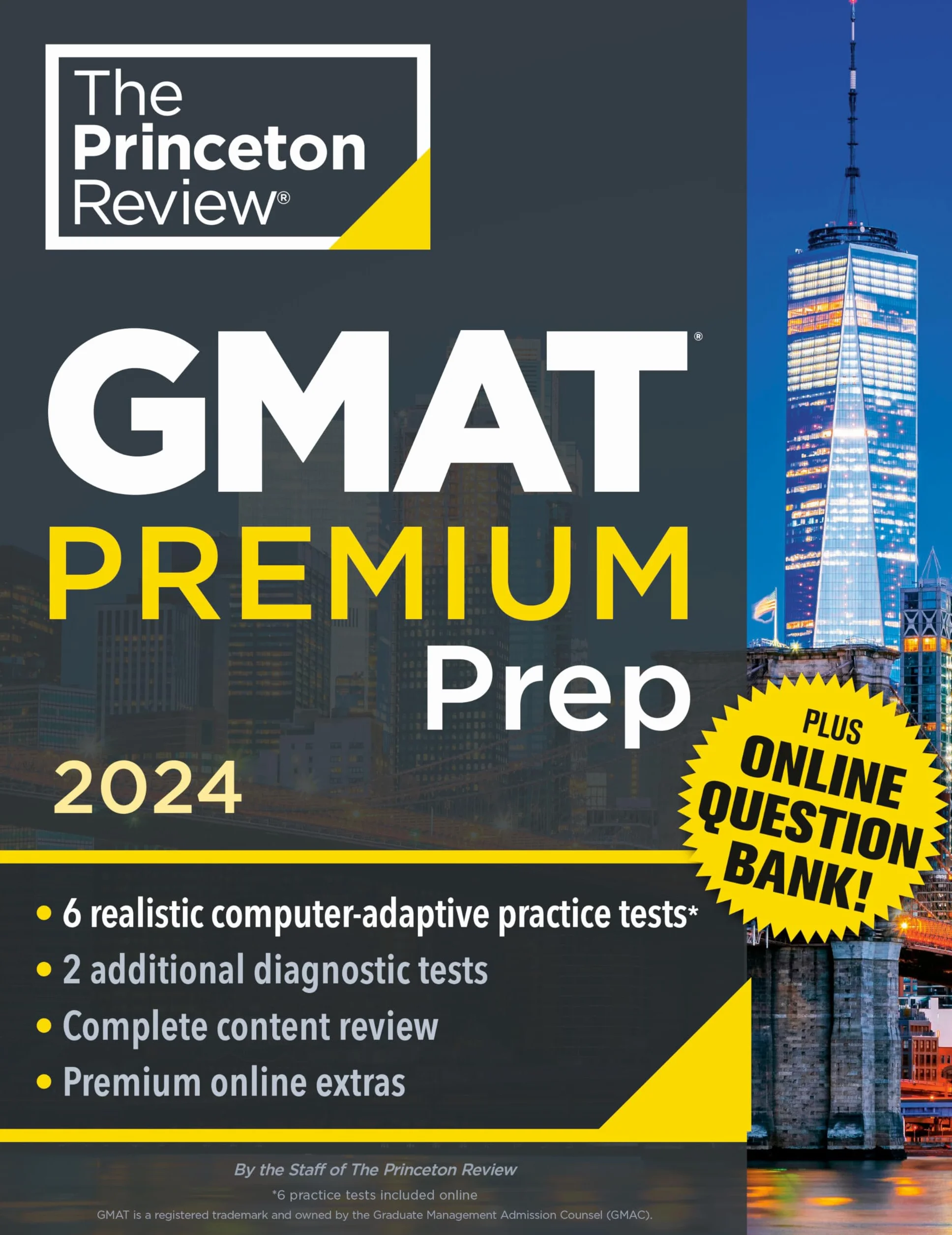 Princeton Review GMAT Premium Prep, 2024: 6 Computer-Adaptive Practice Tests + Online Question Bank + Review & Techniques (2024)