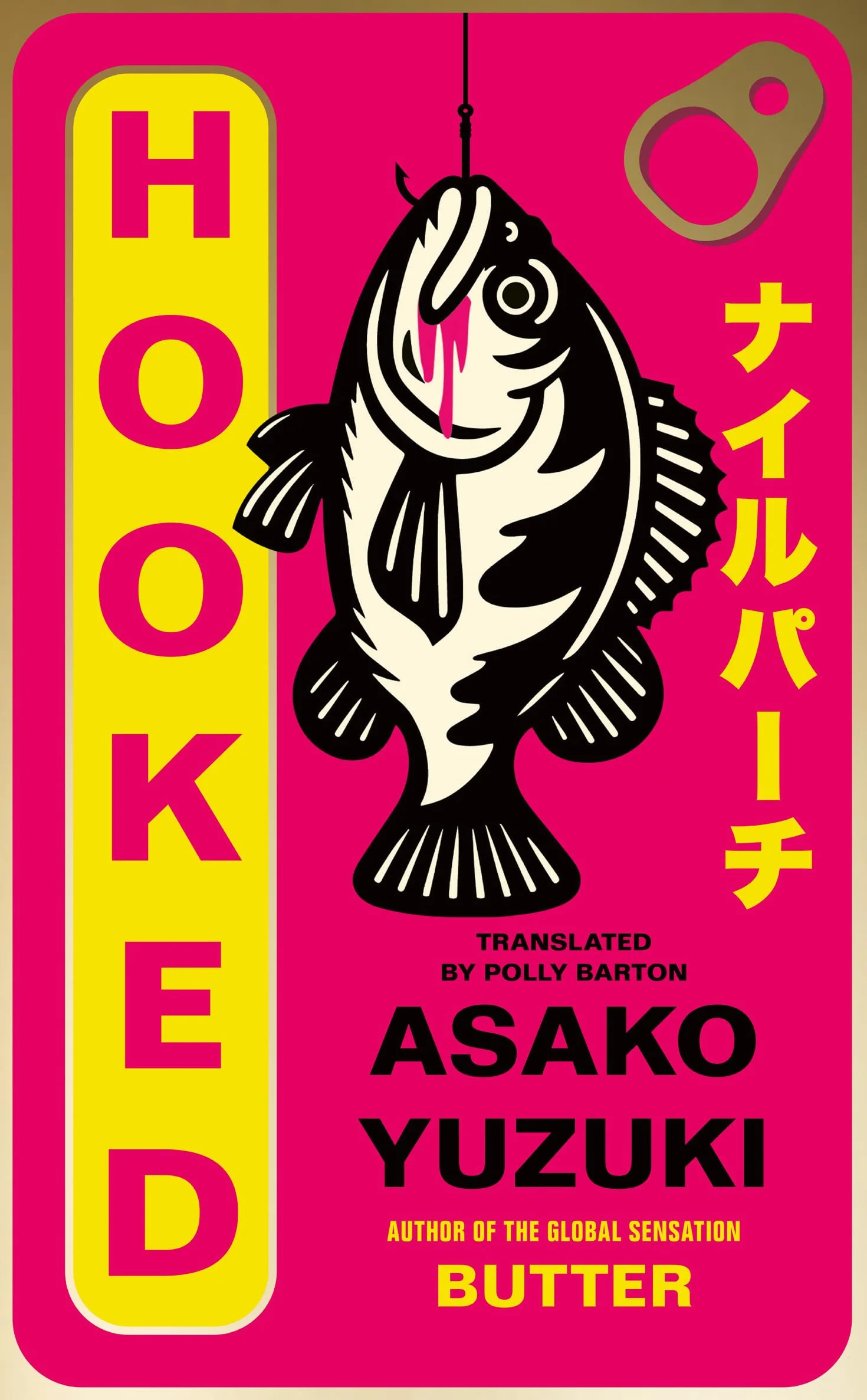 Hooked: The new instant Sunday Times bestseller from the award-winning author of BUTTER