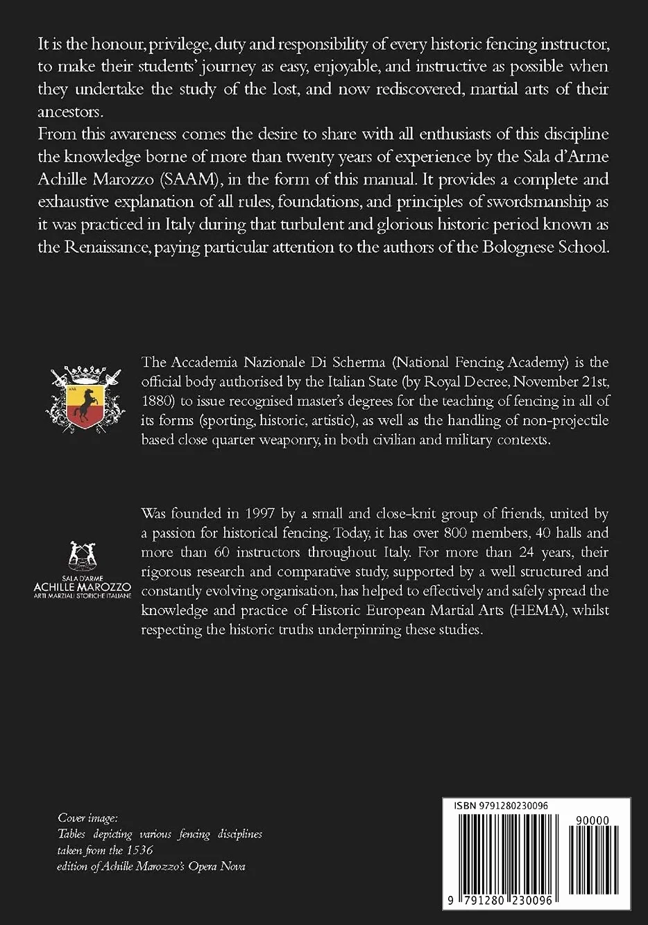 The swordmanship of Renaissance Italy: Rules and principles of historical fencing