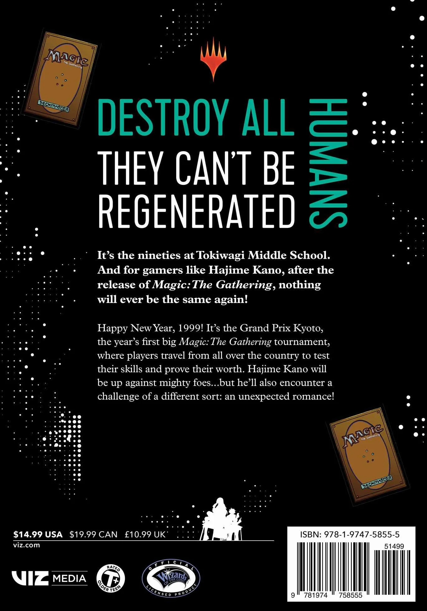 Destroy All Humans. They Can't Be Regenerated. a Magic: The Gathering Manga, Vol. 5: Limited Edition Magic: The Gathering Card Included in First Printing!