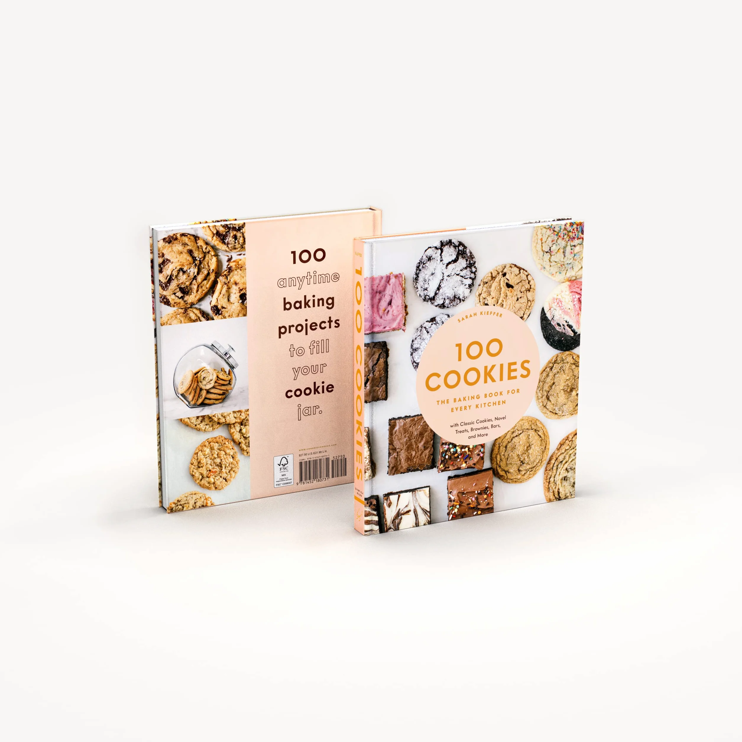 100 Cookies: The Baking Book for Every Kitchen, with Classic Cookies, Novel Treats, Brownies, Bars, and More