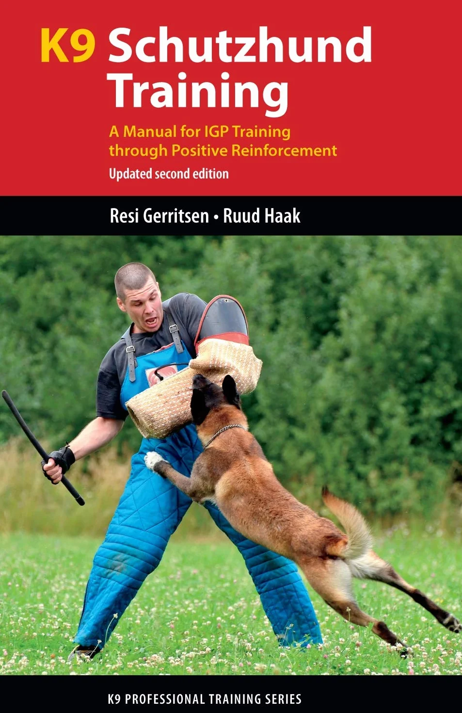 K9 Schutzhund Training: A Manual for Igp Training Through Positive Reinforcement