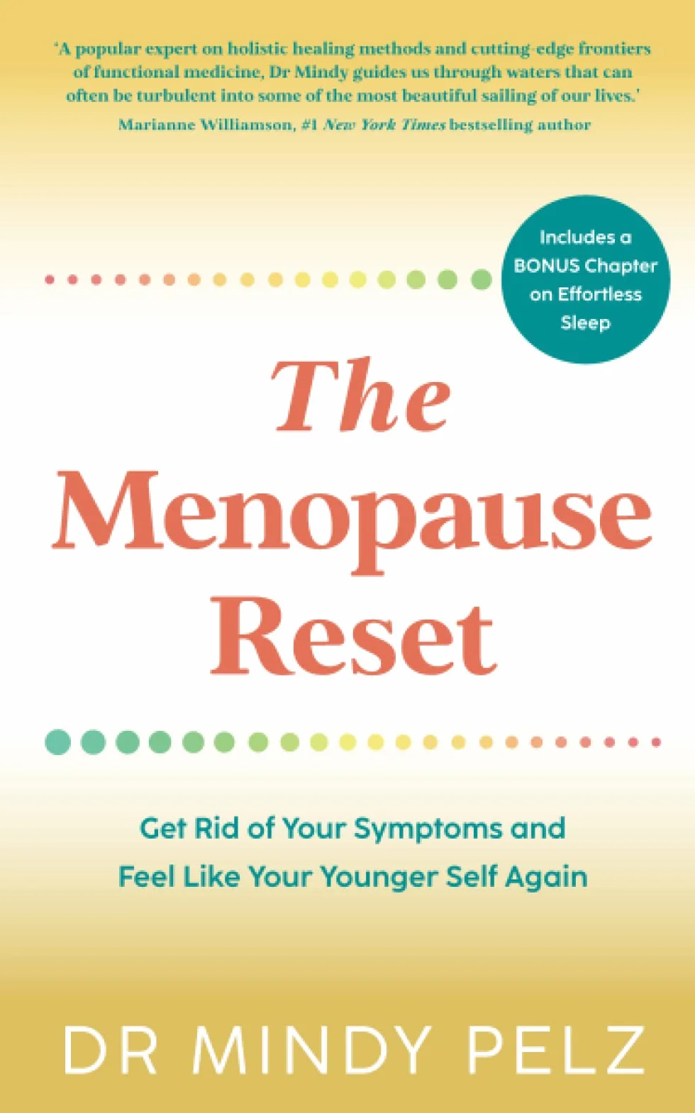 The Menopause Reset: Get Rid of Your Symptoms and Feel Like Your Younger Self Again