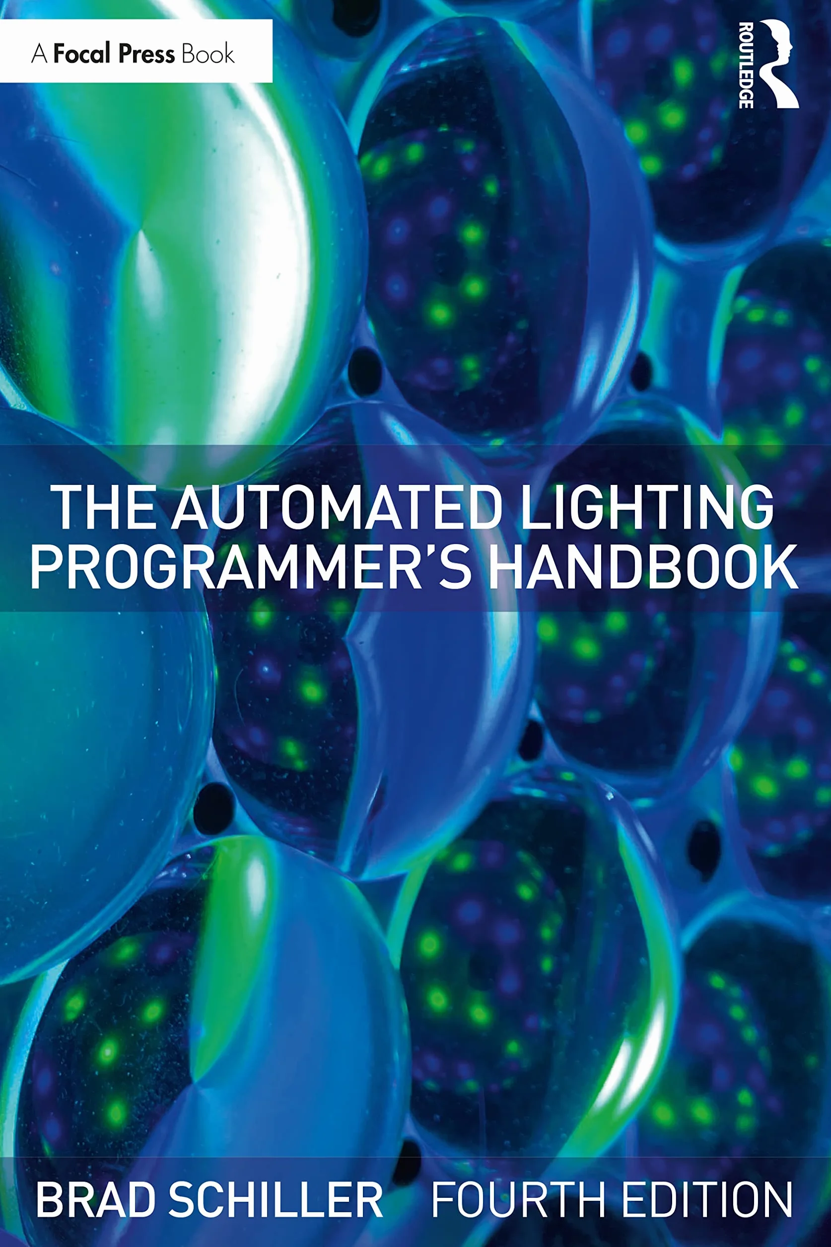 The Automated Lighting Programmer's Handbook
