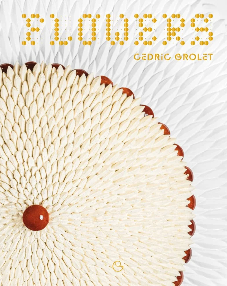 Flowers: A French Patisserie Cookbook