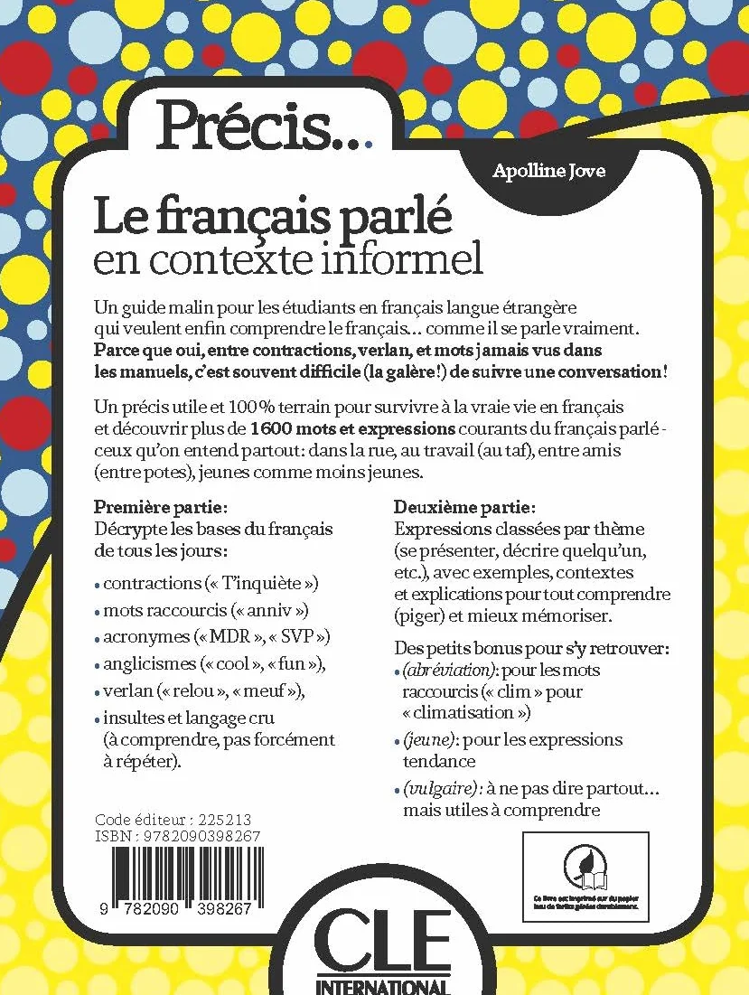Le français parlé en contexte informel - Livre: Niveau A2