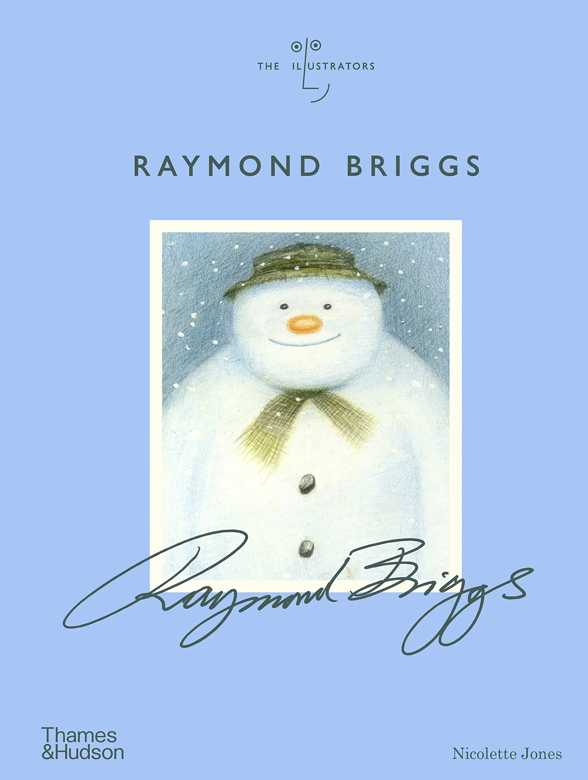 Raymond Briggs (the Illustrators): The Illustrators Series: 6