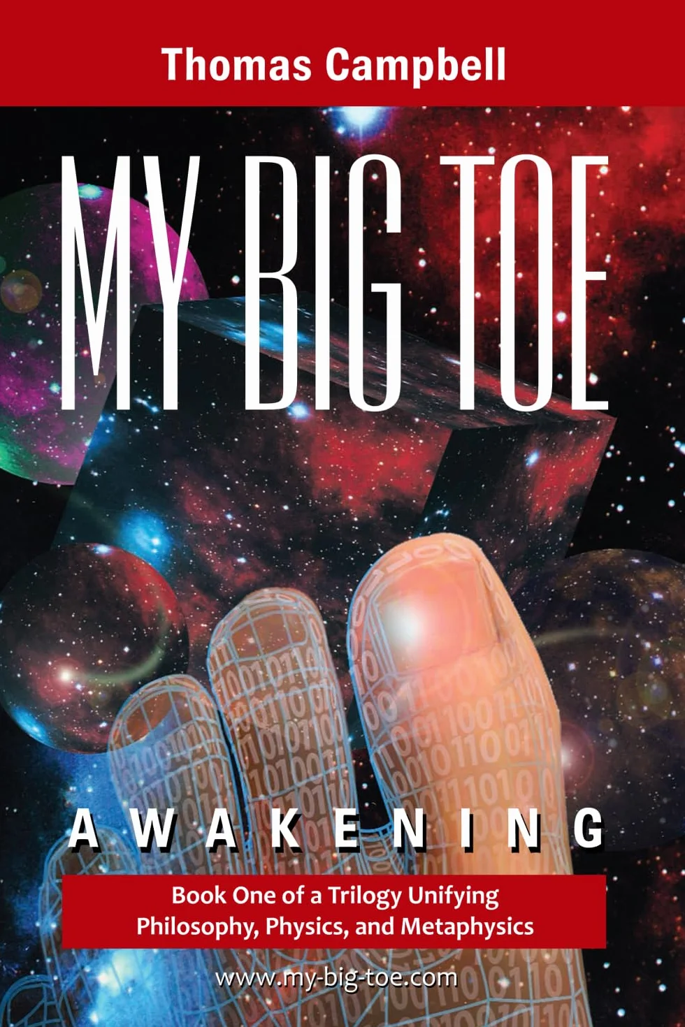 My Big TOE: Awakening: Book 1 of a Trilogy Unifying Philosophy, Physics, and Metaphysics