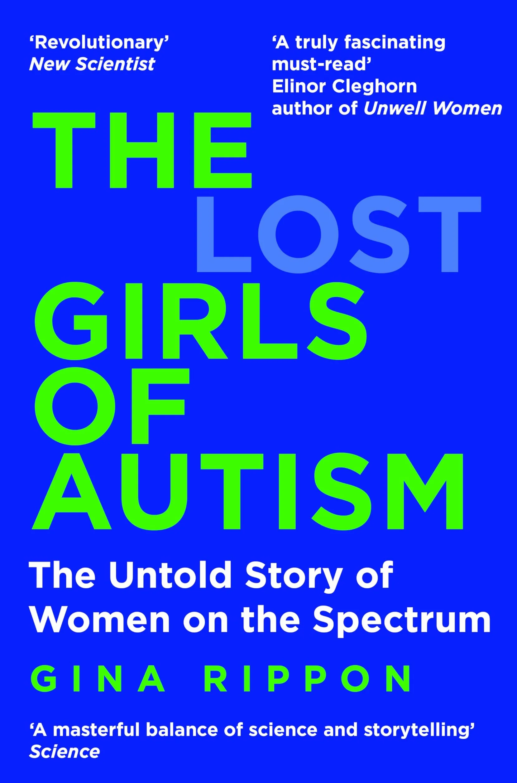 The Lost Girls of Autism: The Untold Story of Women on the Spectrum