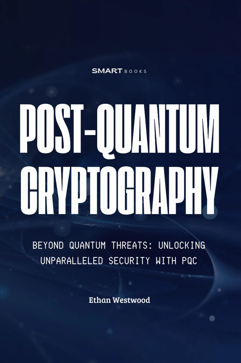 Post-Quantum Cryptography: Securing the Future of Digital Communications