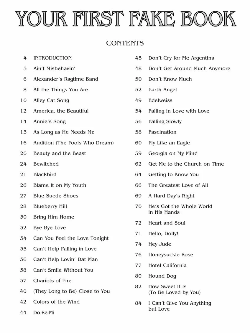 Your First Fake Book - C Edition Beginner Piano Songbook with Large Notation Simplified Chords a: Featuring Large Music Notation, Lyrics, & Simplified Harmonies C Edition