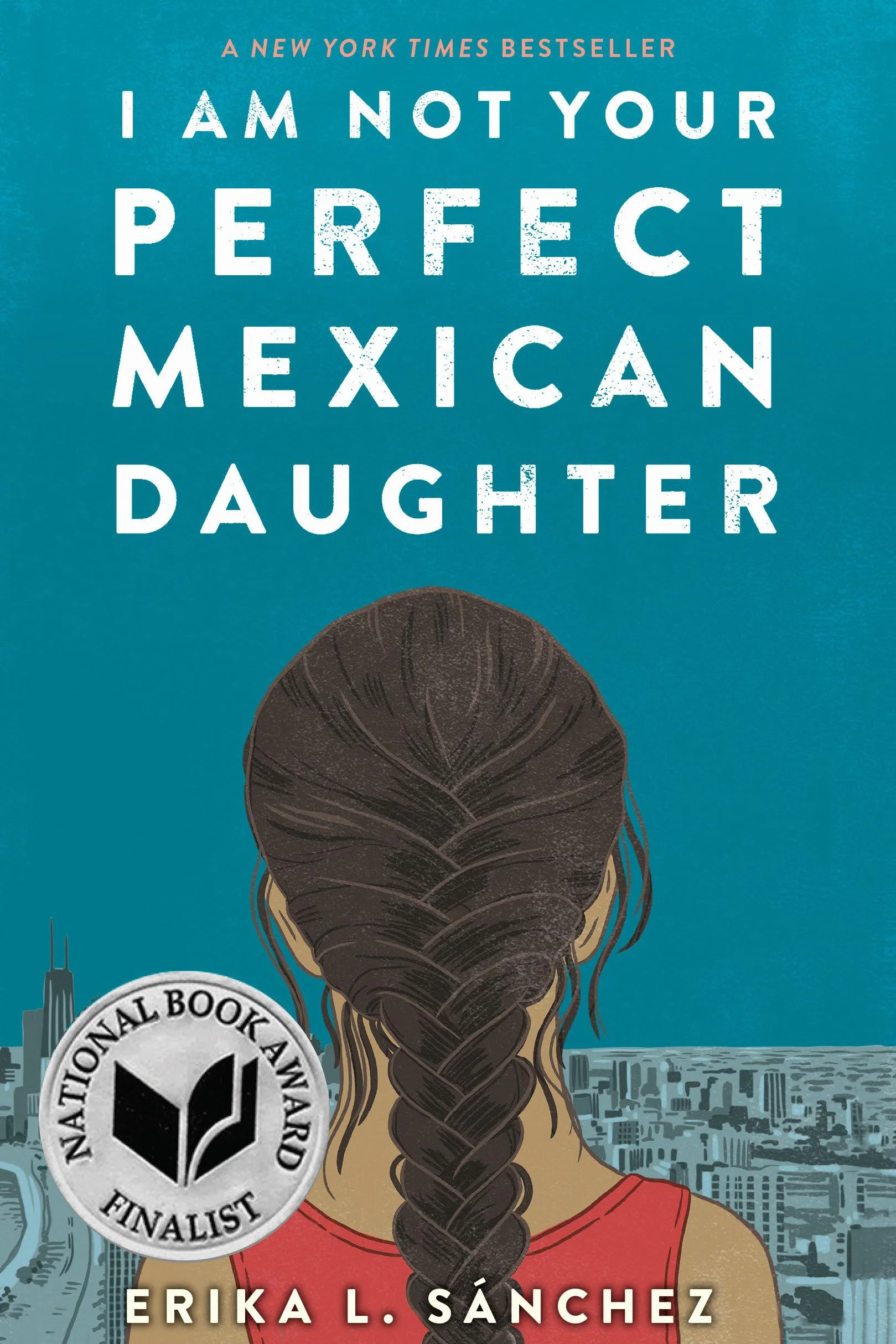 I Am Not Your Perfect Mexican Daughter
