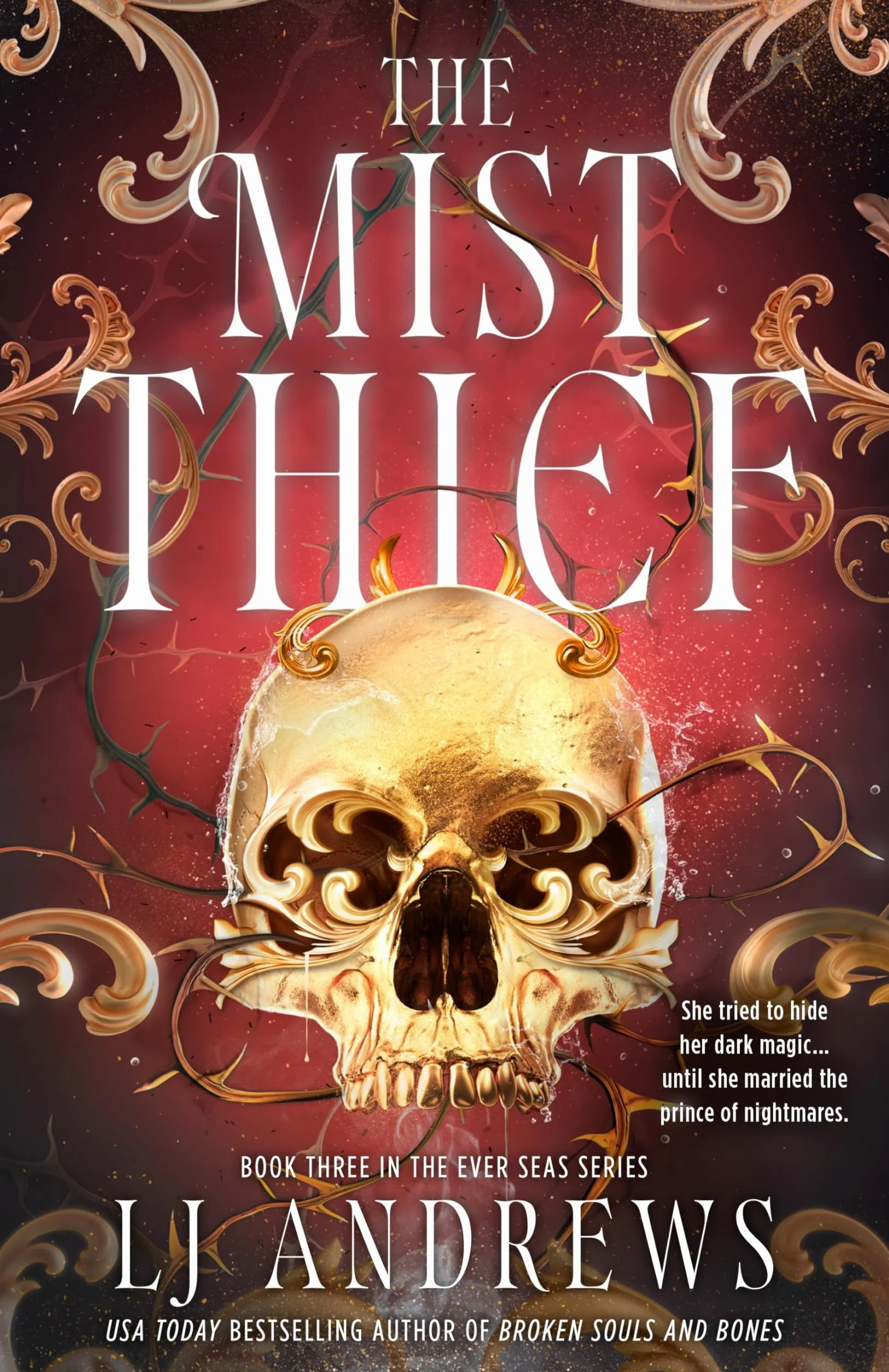 The Mist Thief: The Spellbinding Third Instalment in the Addictive Ever Seas Romantasy Saga