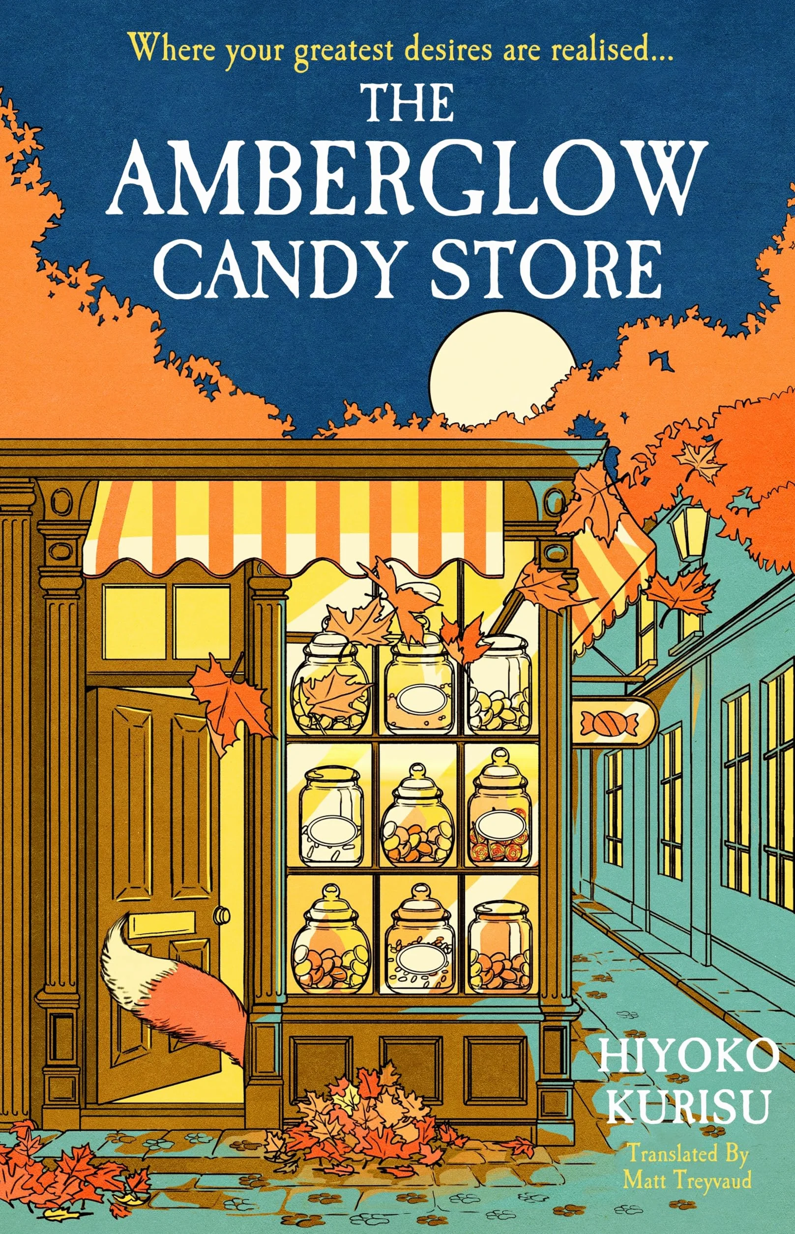 The Amberglow Candy Store: The charming and cosy fable for fans The Dallergut Dream Department Store and Before The Coffee Gets Cold