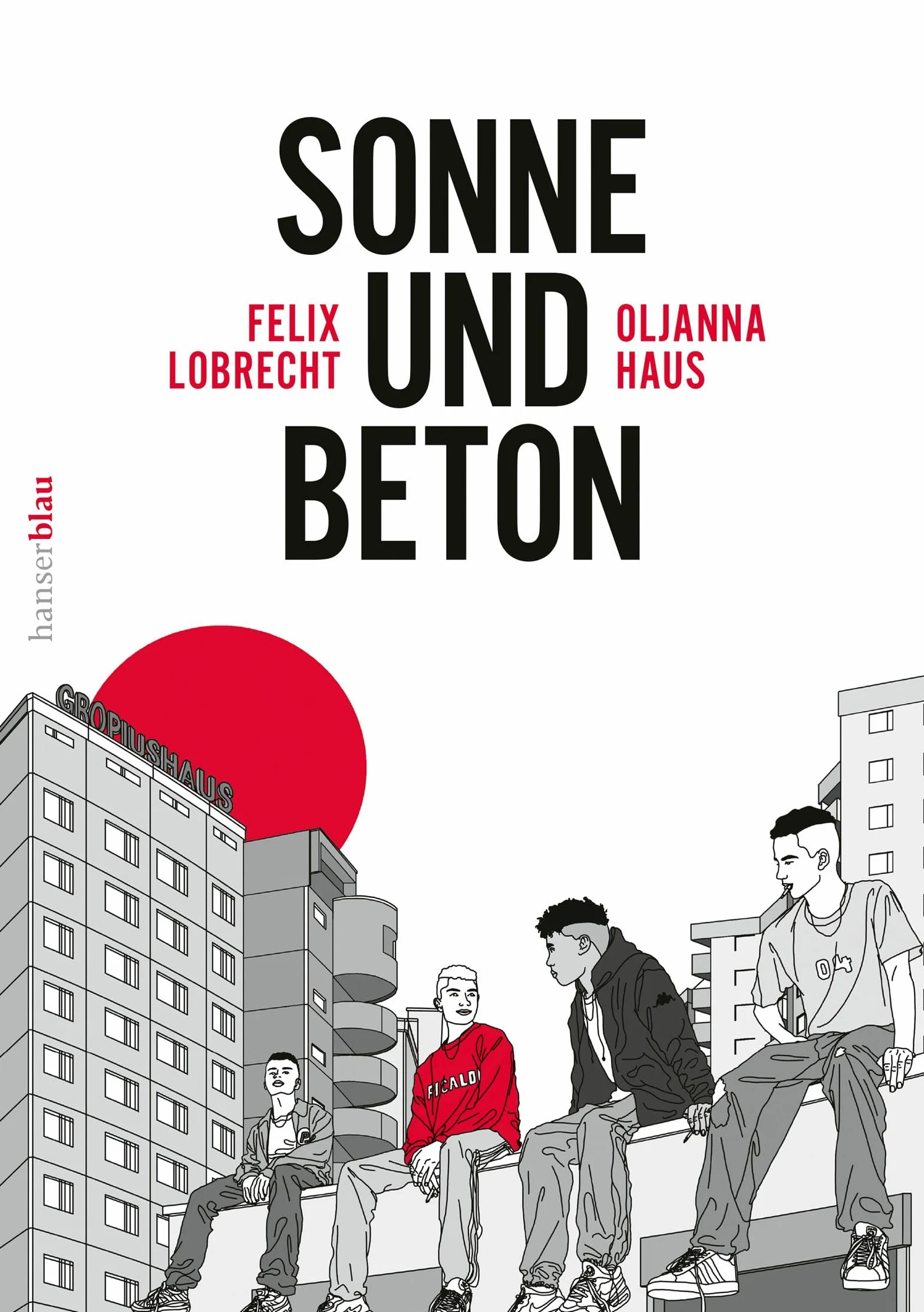 Sonne und Beton - Die Graphic Novel: Der Bestseller im Kino