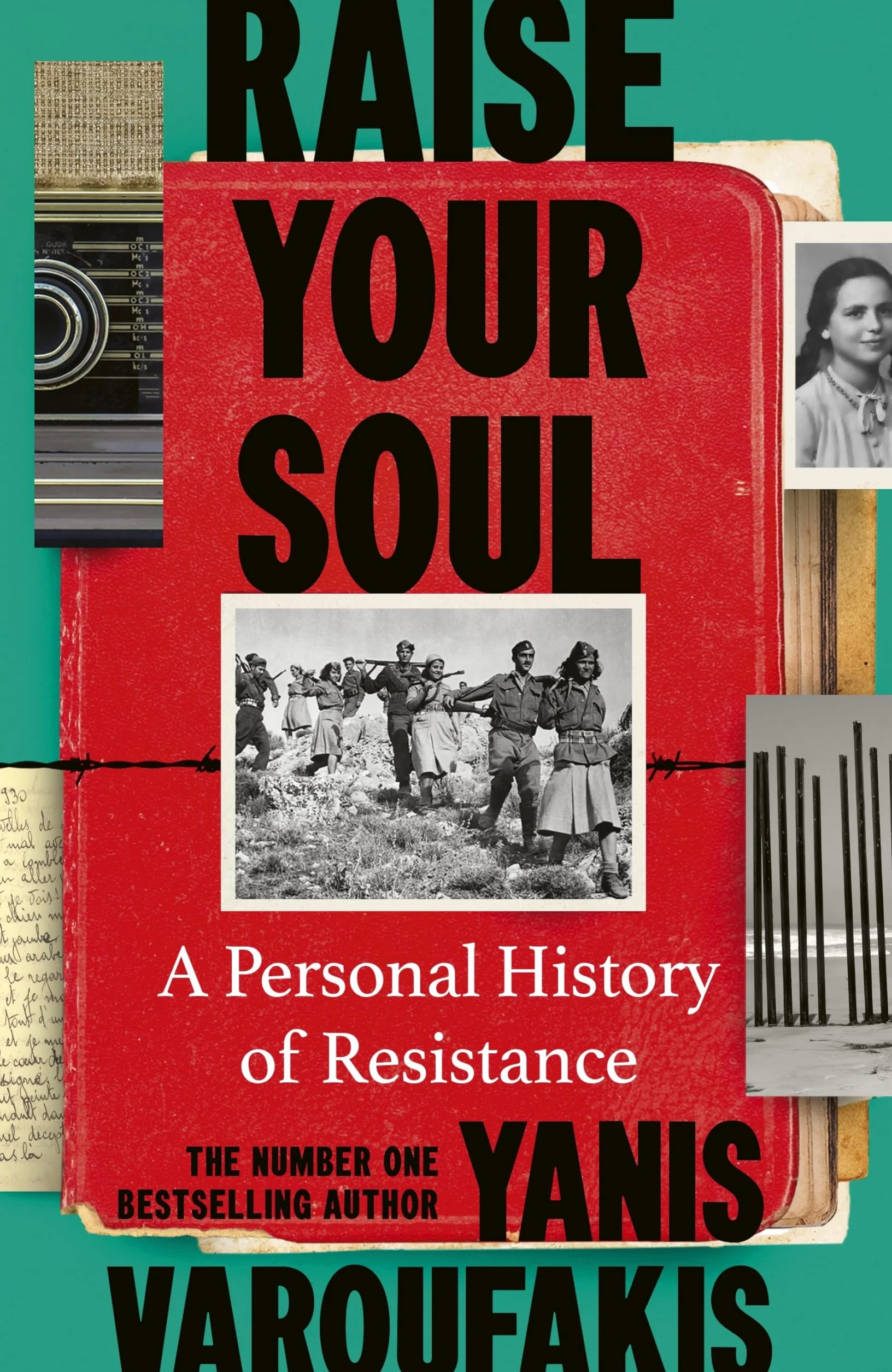 Raise Your Soul: A Personal History of Resistance from the #1 Sunday Times bestselling author