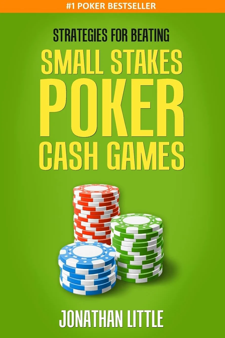 Strategies for Beating Small Stakes Poker Cash Games