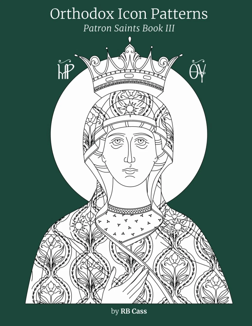 Orthodox Icon Patterns: Patron Saints Book 3