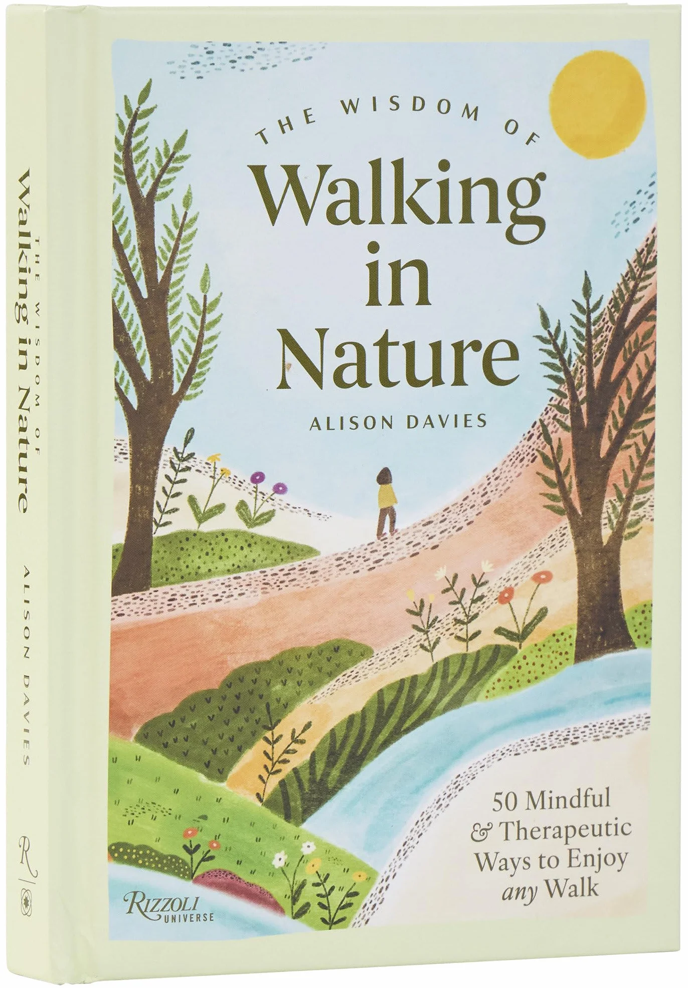 The Wisdom of Walking in Nature /anglais: 50 Mindful and Therapeutic Ways to Enjoy Any Walk