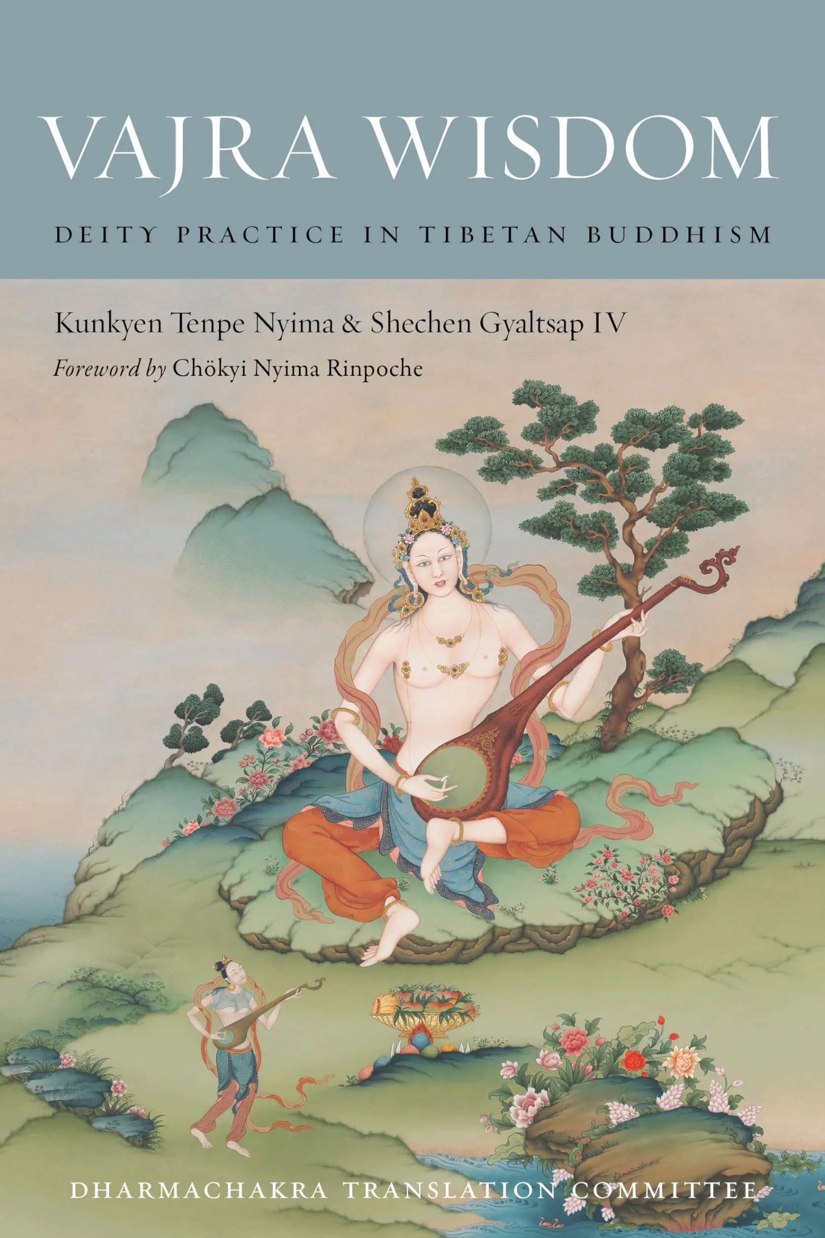 Vajra Wisdom: Deity Practice in Tibetan Buddhism