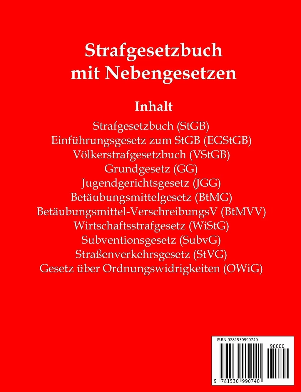 StGB, Strafgesetzbuch, Aktuelle Gesetze: Strafgesetzbuch mit Nebengesetzen