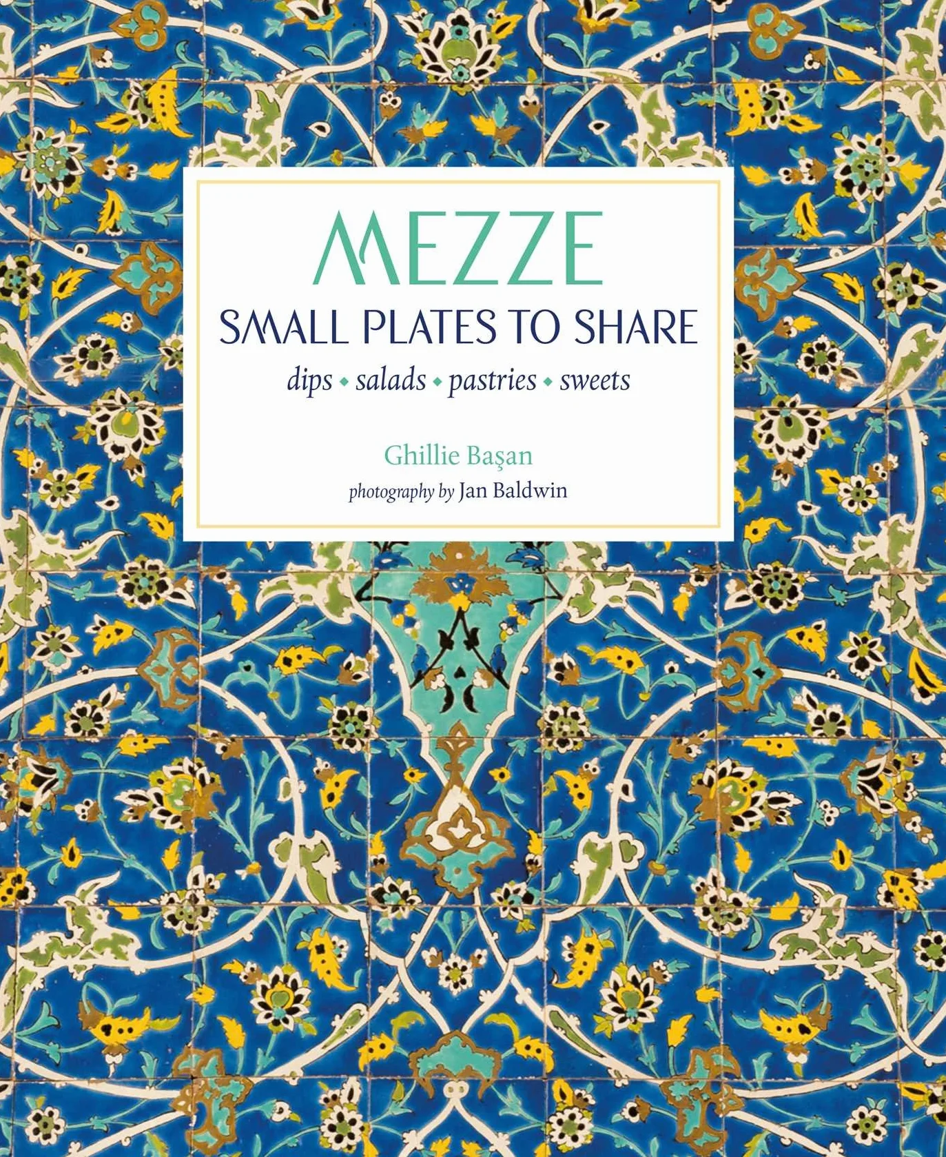 Mezze: Small Plates to Share