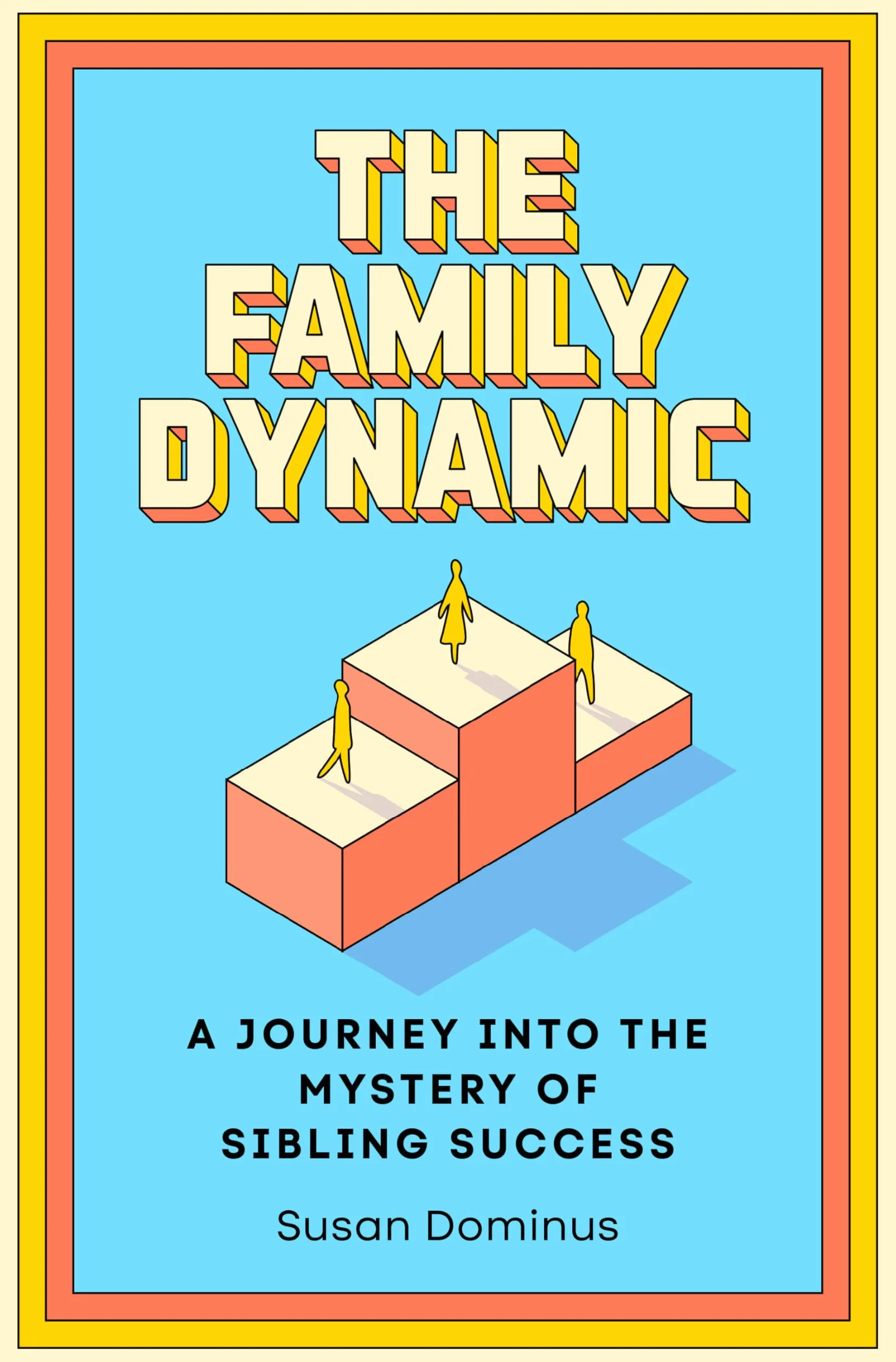 The Family Dynamic: A Journey into the Mystery of Sibling Success