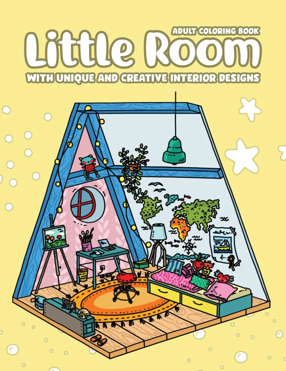 Little Room Coloring Book, Unique & Creative Interior Designs: Pocket Spaces Features Tiny, Cozy & Peaceful Illustrations For Stress Relief And Relaxation