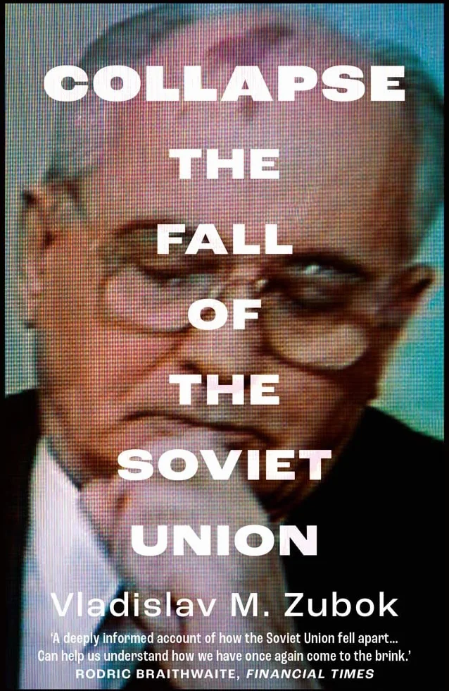 Collapse: The Fall of the Soviet Union