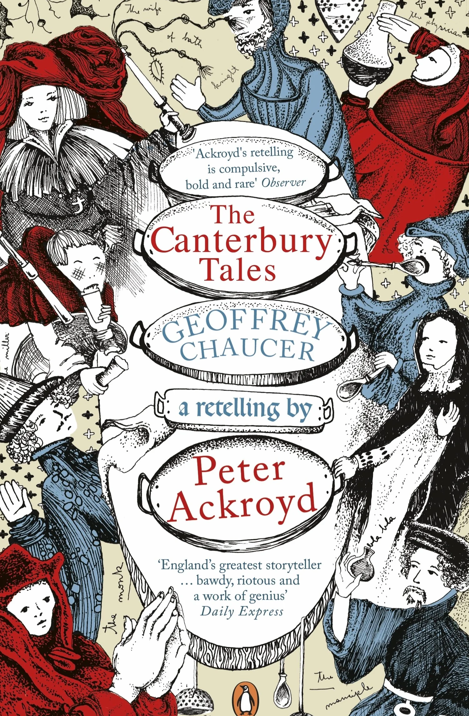 The Canterbury Tales: A retelling by Peter Ackroyd