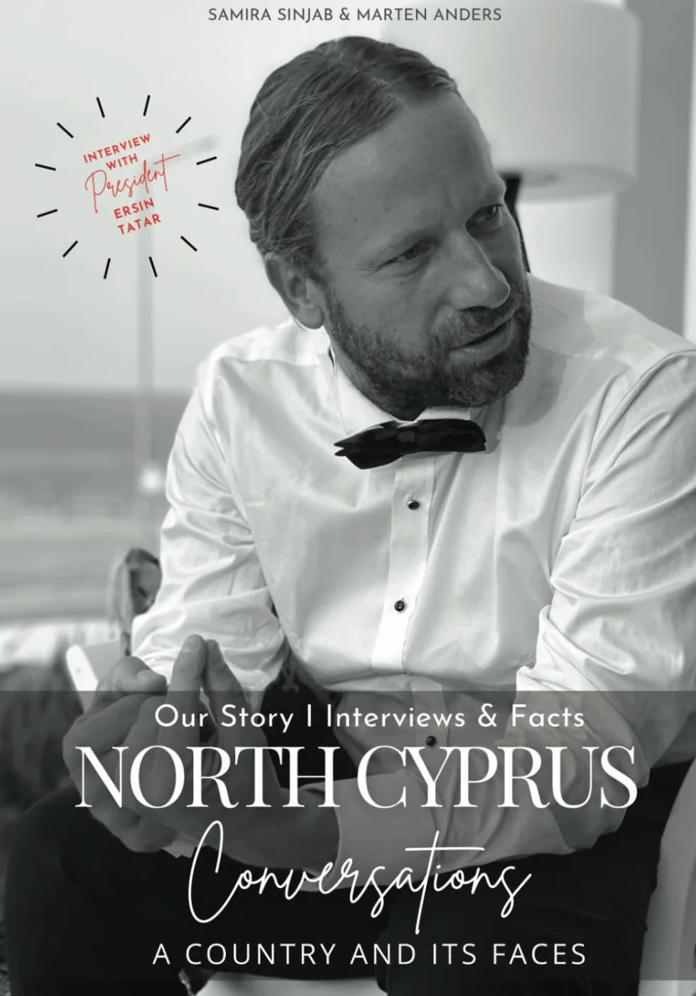 NORTH CYPRUS - Conversations: A COUNTRY AND ITS FACES - Our Story I Interviews & Facts