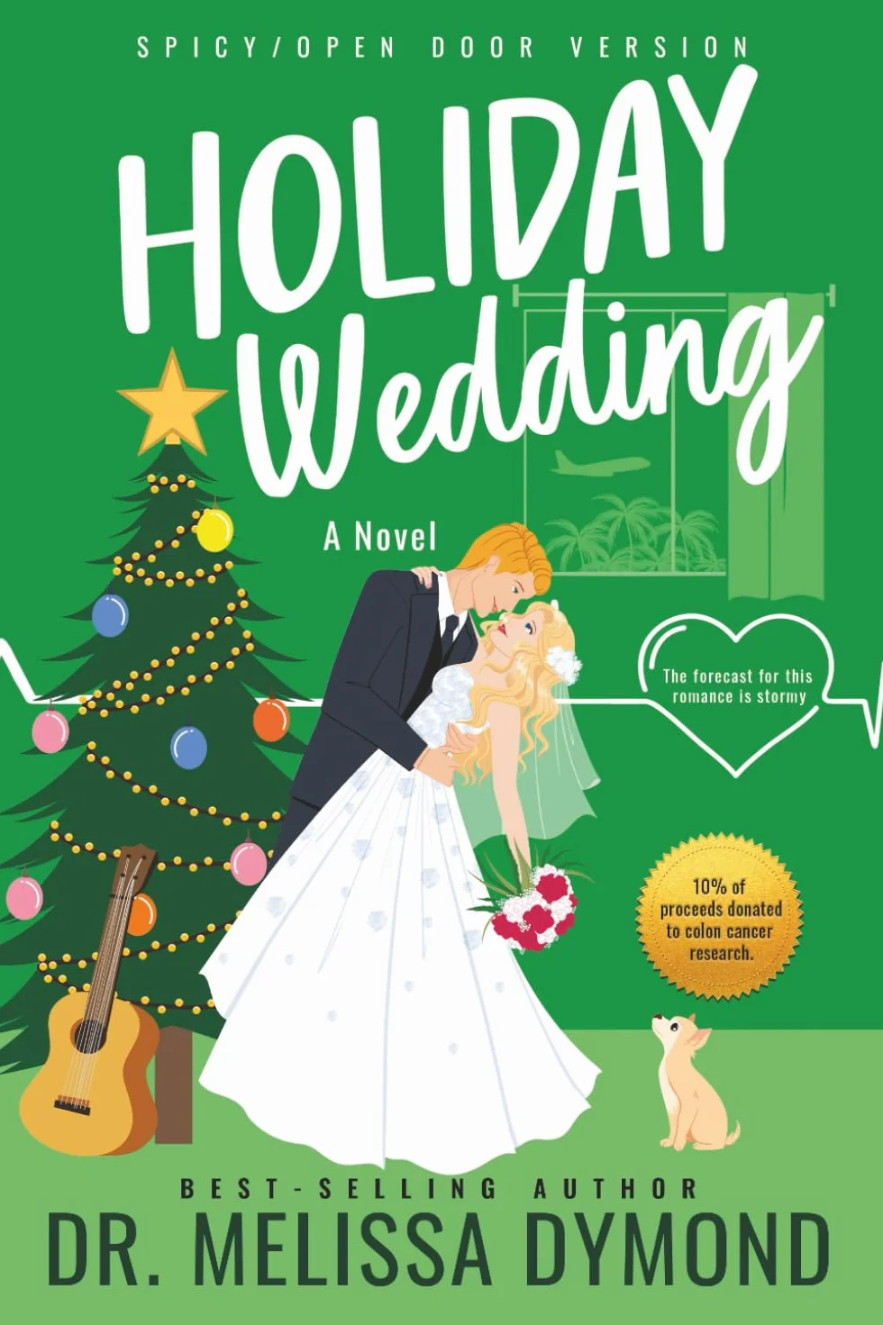 Holiday Wedding-A spicy holiday romance with suspense: The forecast for this romance is stormy.