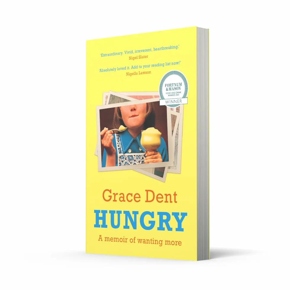 Hungry: The highly anticipated memoir, from Celebrity Masterchef’s new judge Grace Dent