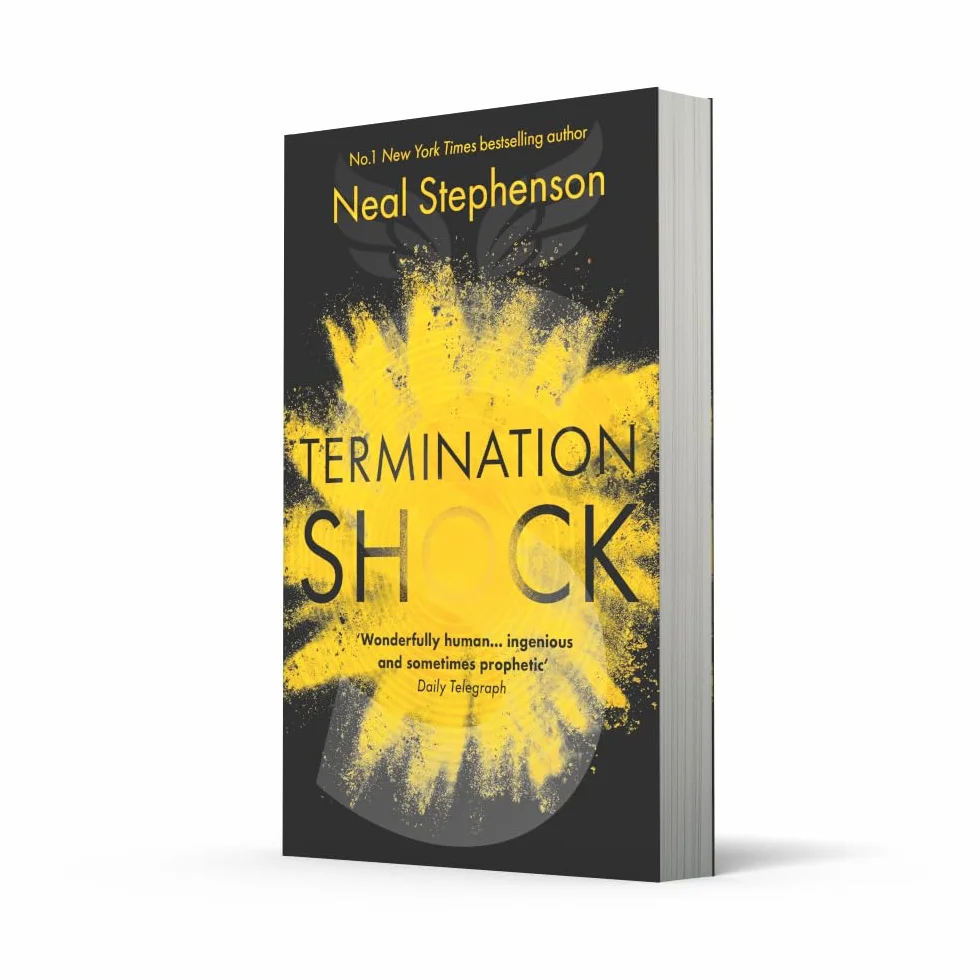 Termination Shock: The thrilling new novel about climate change from the #1 New York Times bestselling author