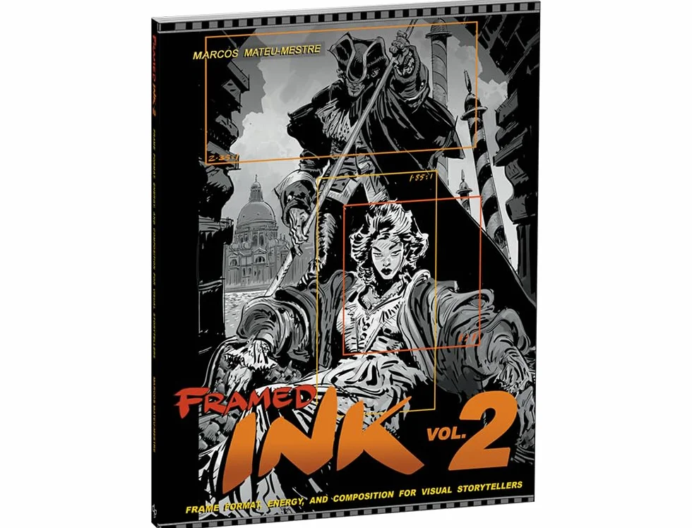 Framed Ink 2: Frame Format, Energy, and Composition for Visual Storytellers