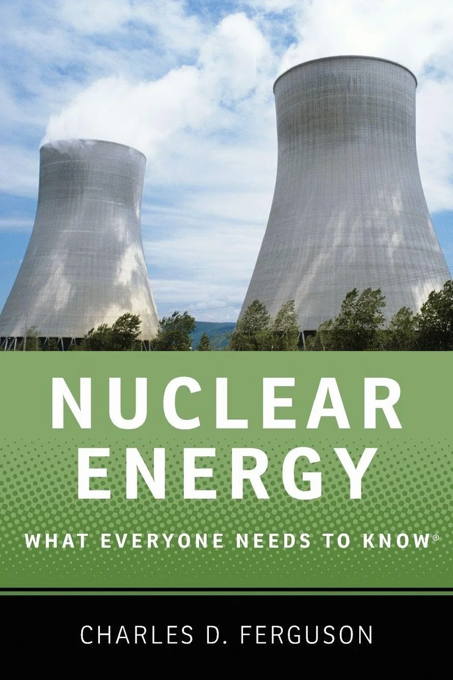 Nuclear Energy: What Everyone Needs to Know(r)